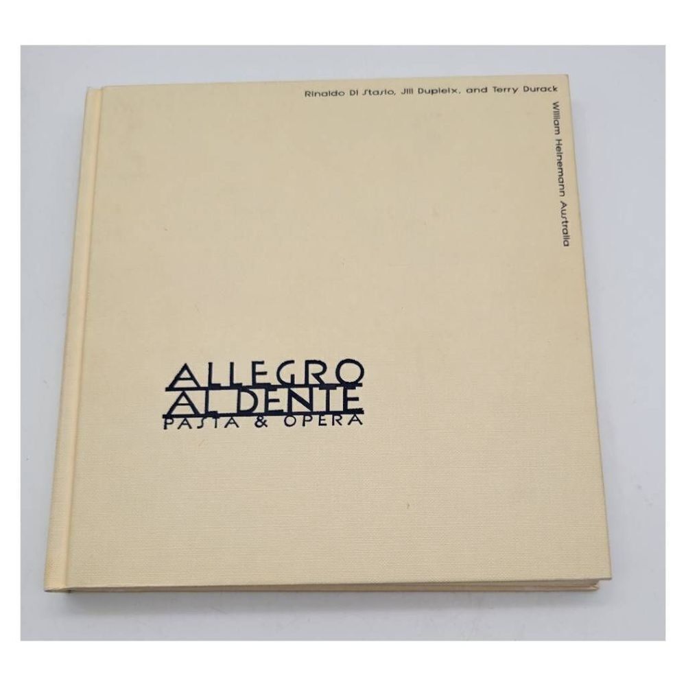 Allegro AL Dente: Pasta & Opera Cookbook (1st edition) by Jill Dupleix and Terry